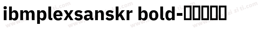 ibmplexsanskr bold字体转换